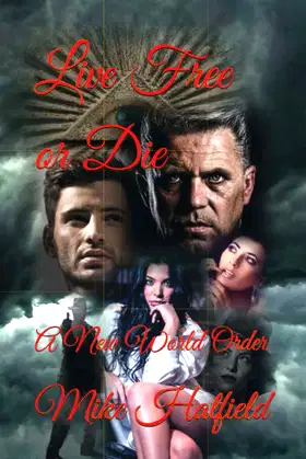 Live Free or Die: A New World Order poster