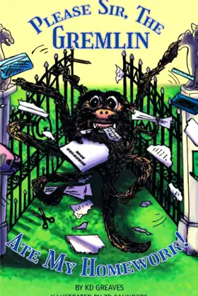 Please Sir, The Gremlin Ate my Homework poster