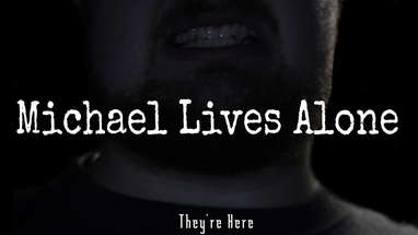 Michael Lives Alone (Short Horror Film) | HD poster