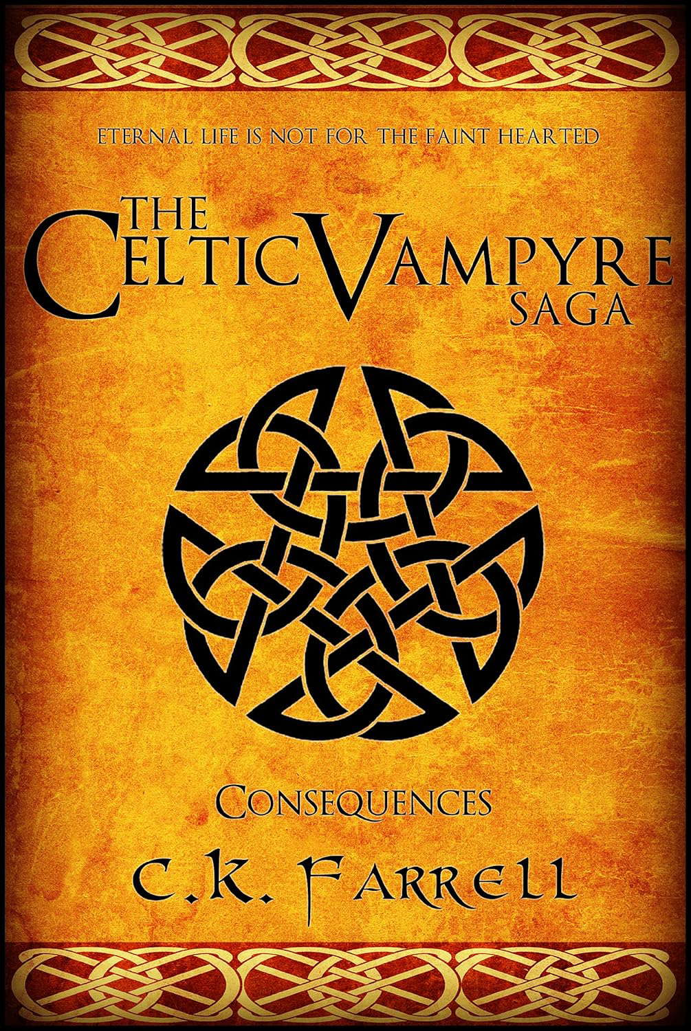 Consequences: Book Three (The Celtic Vampyre Saga 3) poster