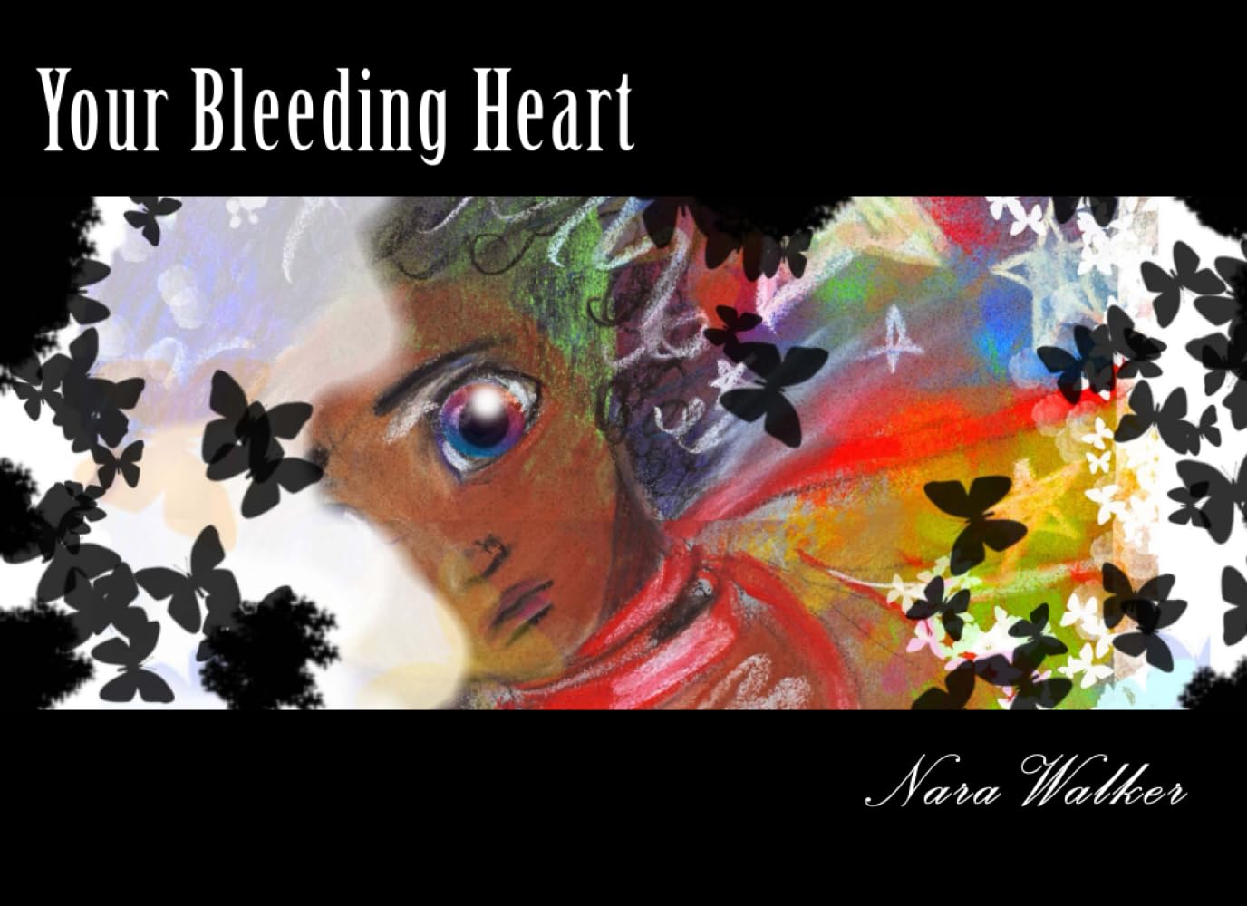 Your Bleeding Heart (Fractured Butterflies) poster