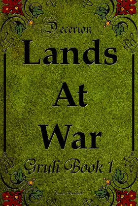Decerion Lands At War (Gruli Book 1) poster