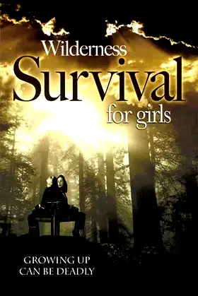 Wilderness Survival for Girls poster