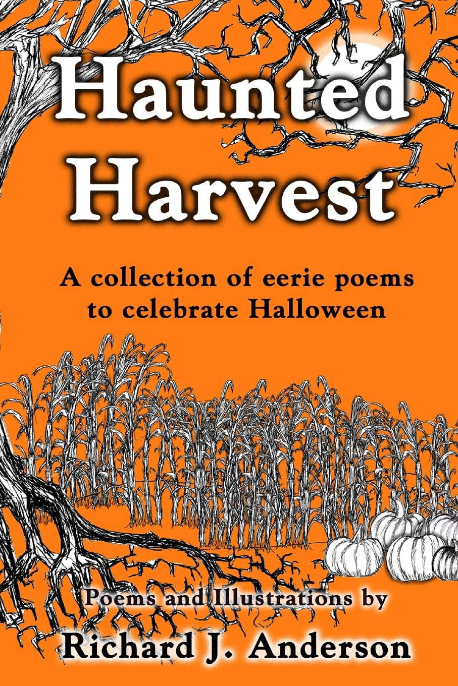 Haunted Harvest: a collection of eerie poems to celebrate Halloween poster