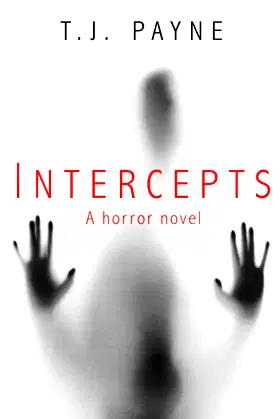 Intercepts: A horror novel poster
