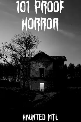 101 Proof Horror (HauntedMTL Charity Anthologies) poster