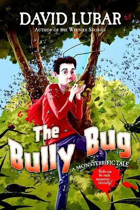 The Bully Bug: A Monsterrific Tale (Monsterrific Tales) poster