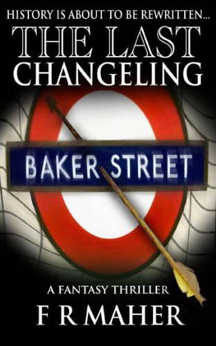 The Last Changeling (The Enigma Wars Book 1) poster