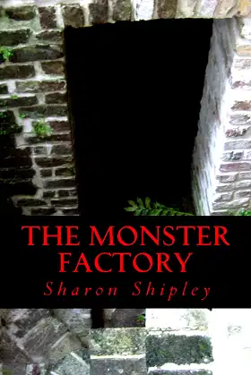 The Monster Factory poster