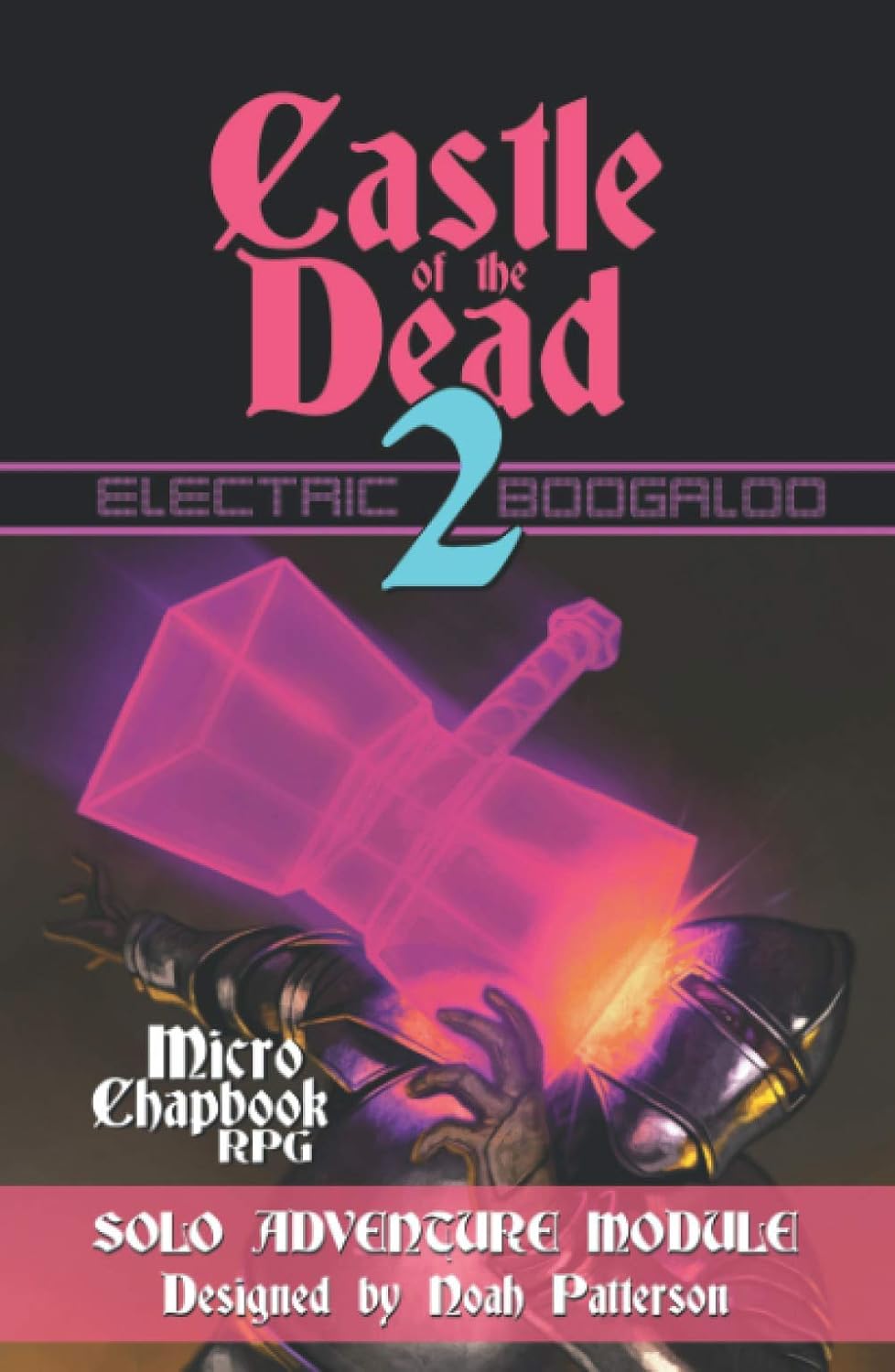 Castle of the Dead 2: Electric Boogaloo (Solo Adventure Module) poster