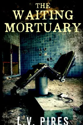 The Waiting Mortuary poster