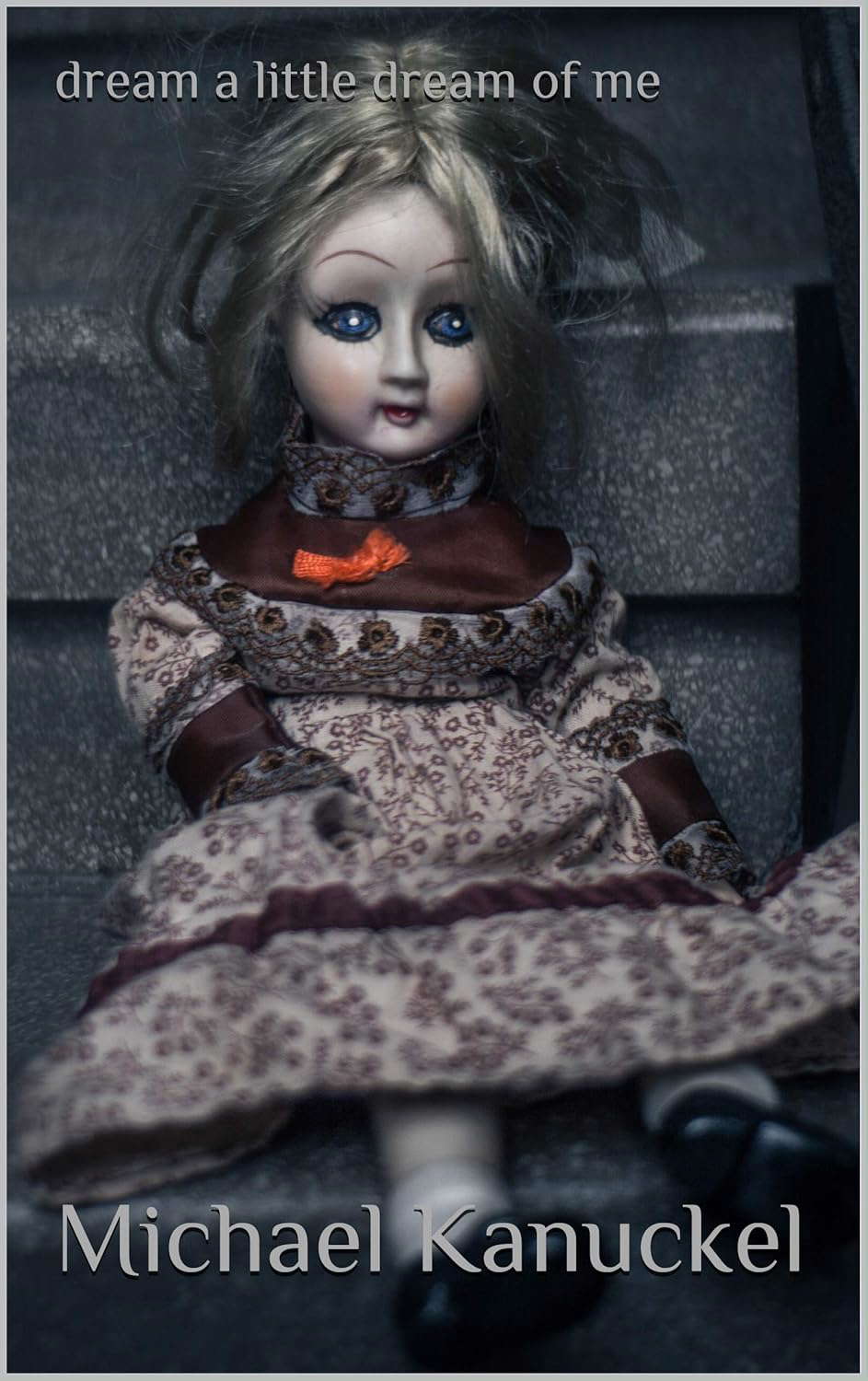 Dream a Little Dream of Me poster