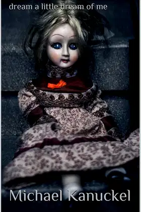 Dream a Little Dream of Me poster