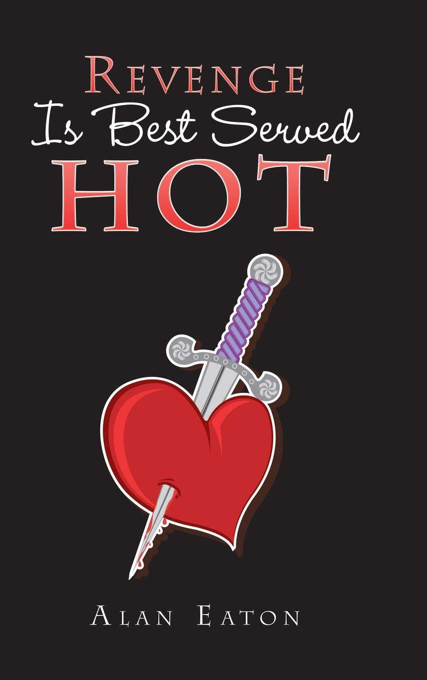 Revenge Is Best Served Hot poster