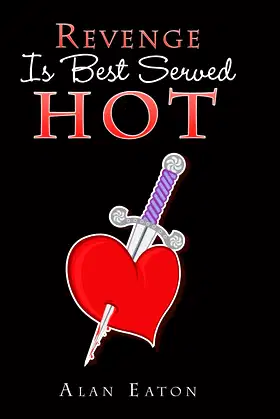 Revenge Is Best Served Hot poster