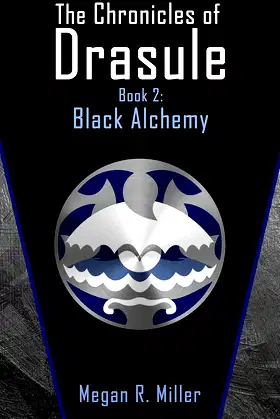Black Alchemy (The Chronicles of Drasule Book 2) poster
