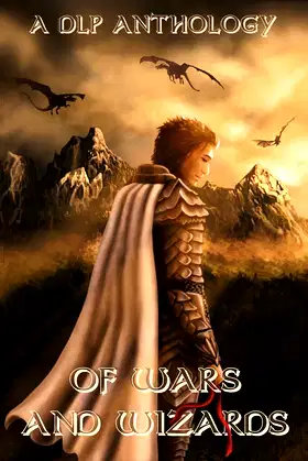 Of Wars and Wizards (DLP Anthology Book 4) poster