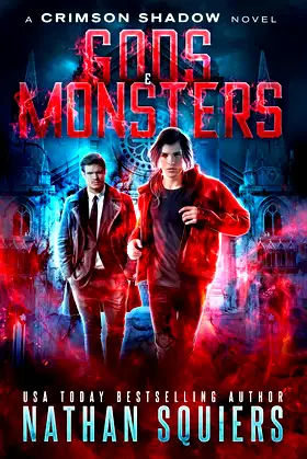 Gods & Monsters: A Crimson Shadow Novel poster