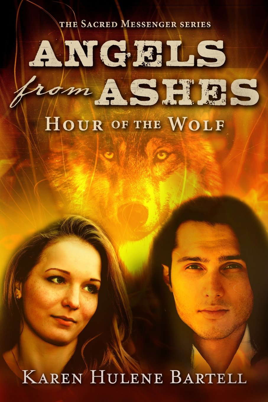 Angels from Ashes: Hour of the Wolf (The Sacred Messenger) poster