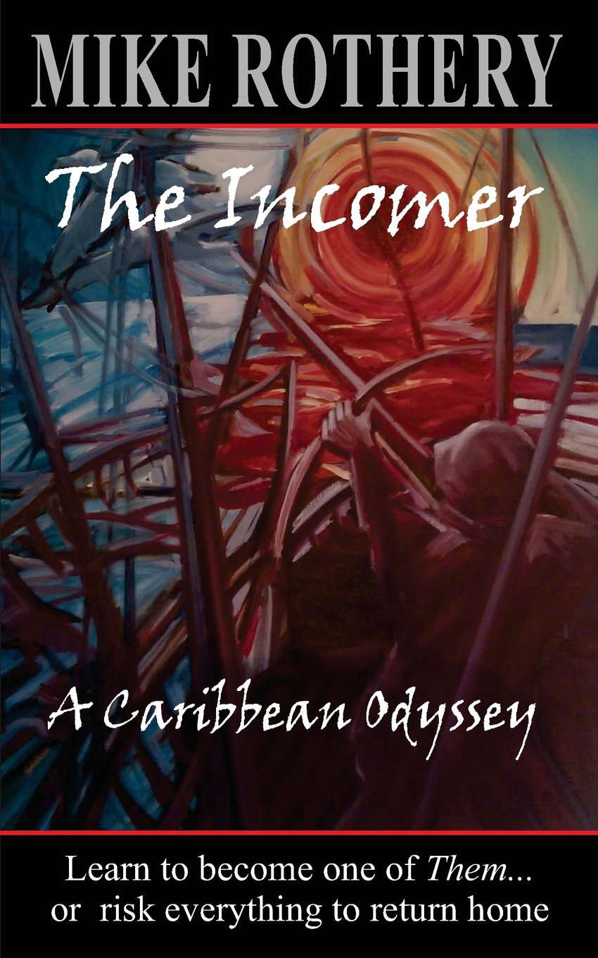 The Incomer: A Caribbean Odyssey poster