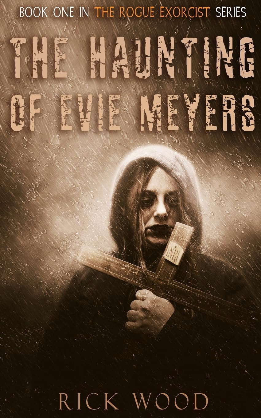 The Haunting of Evie Meyers (The Rogue Exorcist) poster