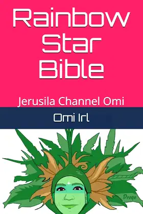 Rainbow Star Bible: Jerusila Channel Omi poster