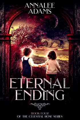 Eternal Ending (The Celestial Rose) poster