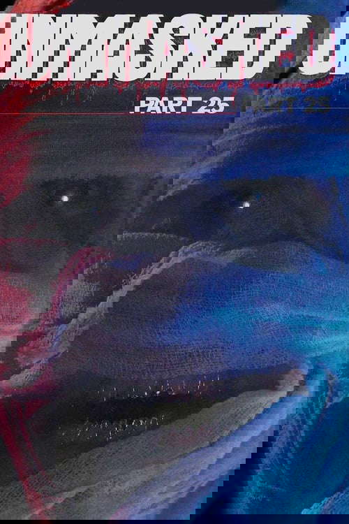 Unmasked Part 25 poster