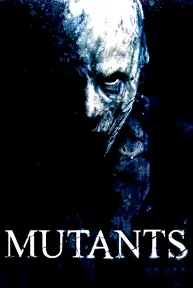 Mutants poster