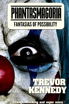 Phantasmagoria: Fantasias of Possibilties poster
