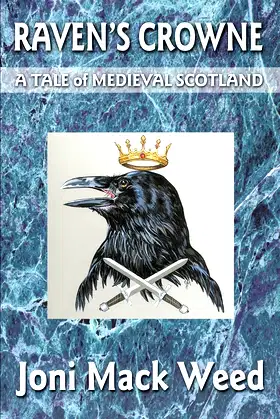 Raven's Crowne: A Tale of Medieval Scotland poster