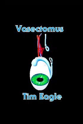 Vasectomus (Vasectomus Trilogy) poster