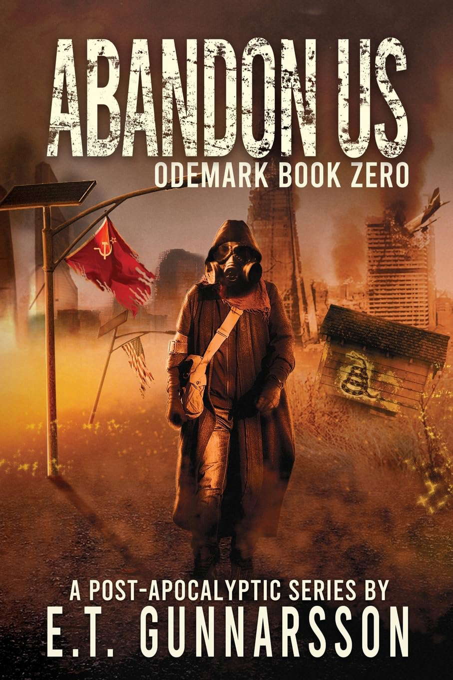 Abandon Us: An Apocalyptic Survival Thriller poster
