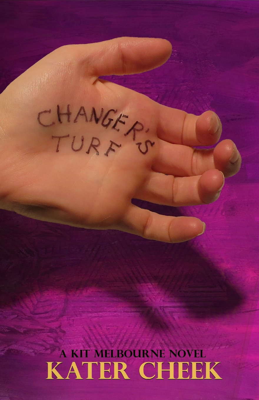 Changer's Turf: A Kit Melbourne Novel poster