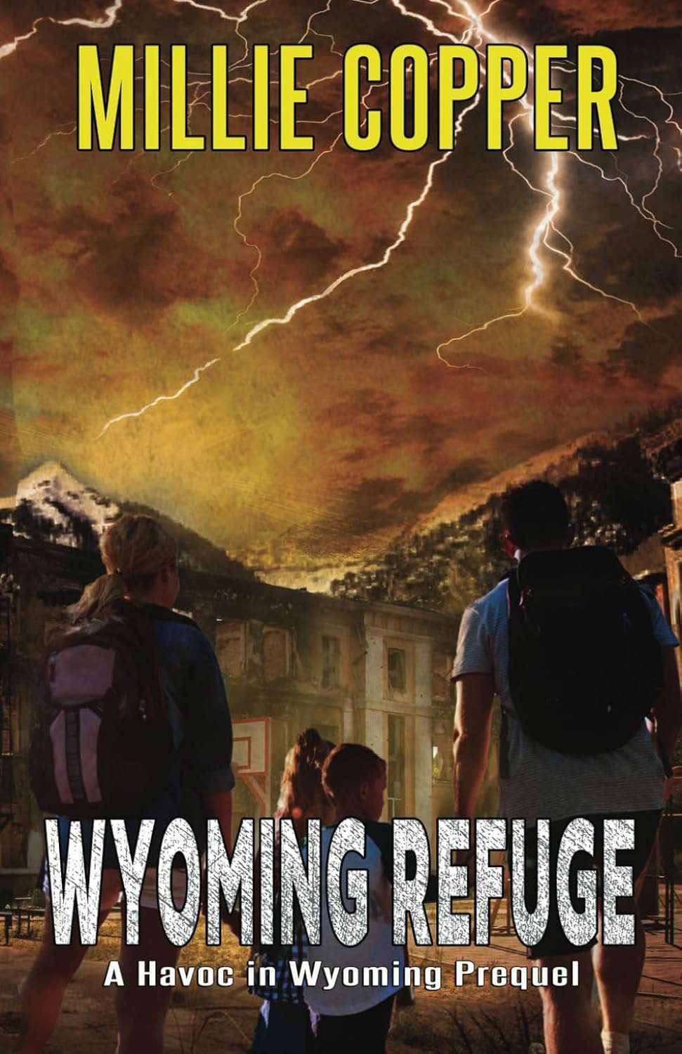 Wyoming Refuge: A Havoc in Wyoming Prequel poster
