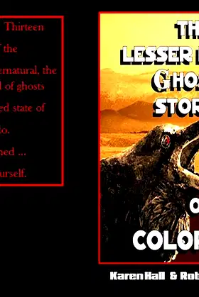 The Lesser Known Ghost Stories of Colorado poster