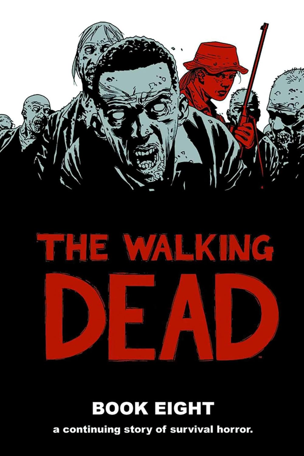 Walking Dead Book 8 (Walking Dead, 8) poster