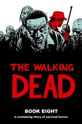 Walking Dead Book 8 (Walking Dead, 8) poster