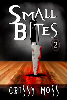 Small Bites 2: Short Story Anthology poster