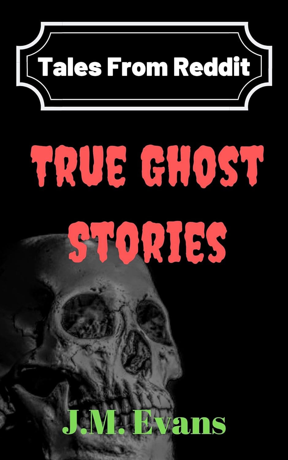 Tales From Reddit: True Ghost Stories poster