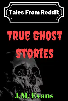 Tales From Reddit: True Ghost Stories poster
