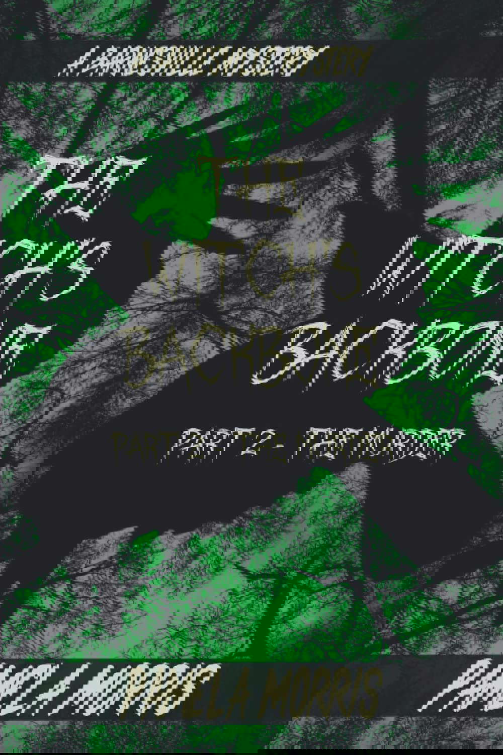 The Witch's Backbone: Part 2 - The Murder poster
