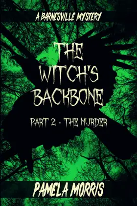 The Witch's Backbone: Part 2 - The Murder poster