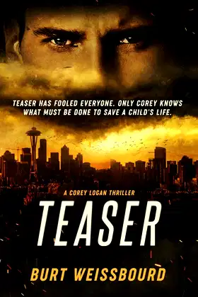 Teaser: A Corey Logan Thriller (Corey Logan Thrillers) poster