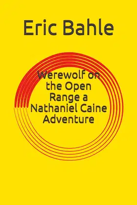 Werewolf on the Open Range a Nathaniel Caine Adventure poster