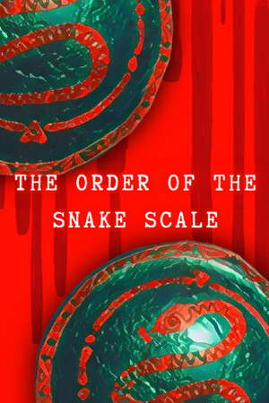 The Order of the Snake Scale poster