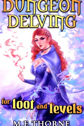 Dungeon Delving for Loot and Levels Vol. 1: A Men's LitRPG Adventure poster