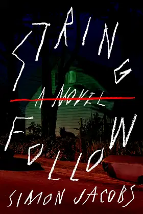 String Follow: A Novel poster