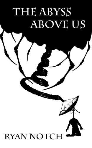 The Abyss Above Us Book 2: A Horror Novel poster