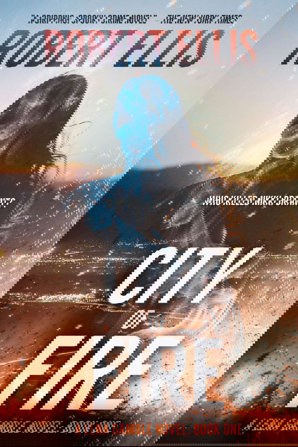 City of Fire (A Lena Gamble Novel Book 1) poster